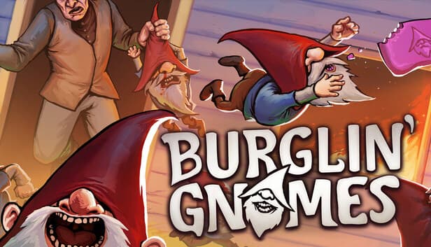 Burglin' Gnomes official capsule art